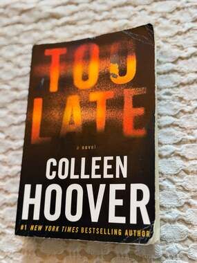 Too Late by Colleen Hoover Paperback Novel